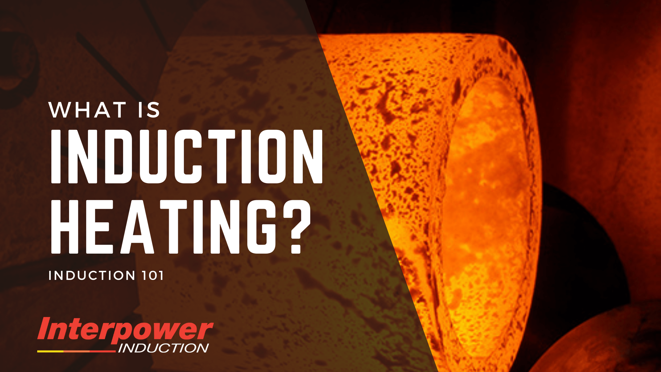 What Is Induction Heating?